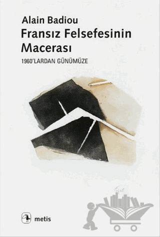 Fransız Felsefesinin Macerası