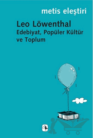 Edebiyat, Popüler Kültür ve Toplum