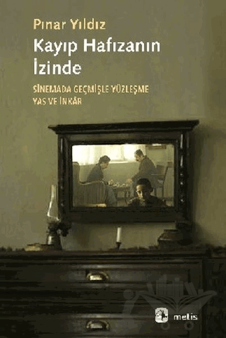Kayıp Hafızanın İzinde