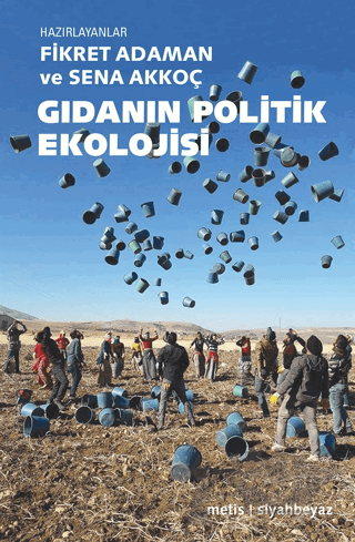 Gıdanın Politik Ekolojisi