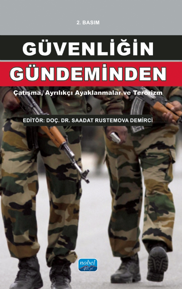 Güvenliğin Gündeminden: Çatışma, Ayrılıkçı Ayaklanmalar ve Terörizm