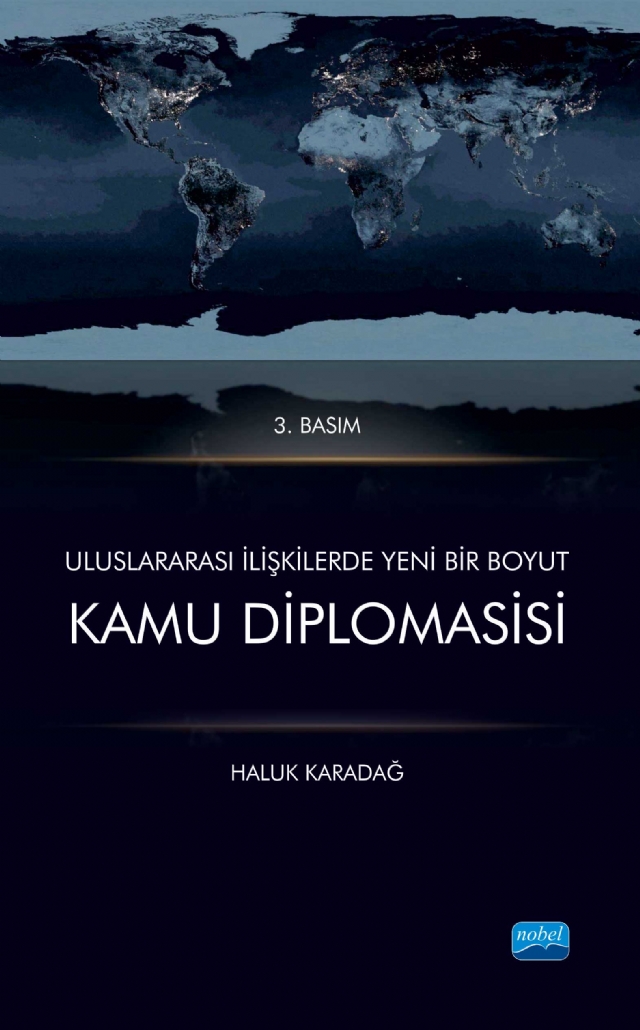 Uluslararası İlişkilerde Yeni Bir Boyut KAMU DİPLOMASİSİ