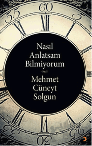 Nasıl Anlatsam Bilmiyorum