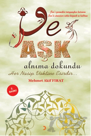 Ve Aşk Alnıma Dokundu