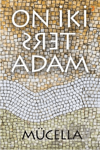 On İki Ters Adam