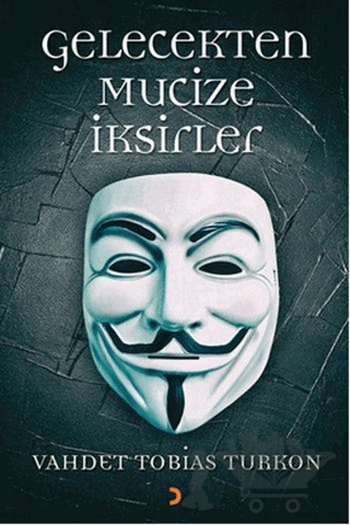 Gelecekten Mucize İksirleri