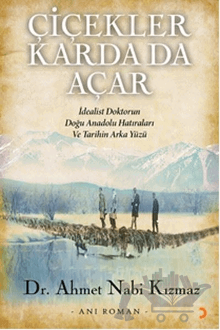 Çiçekler Karda Da Açar