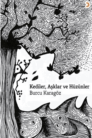 Kediler, Aşklar ve Hüzünler