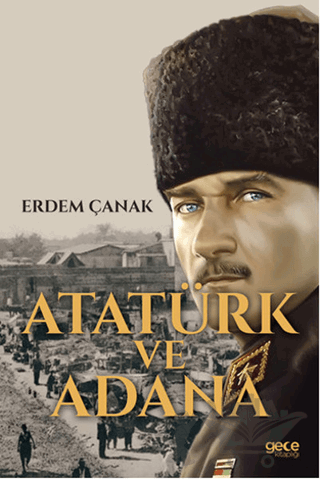 Atatürk ve Adana