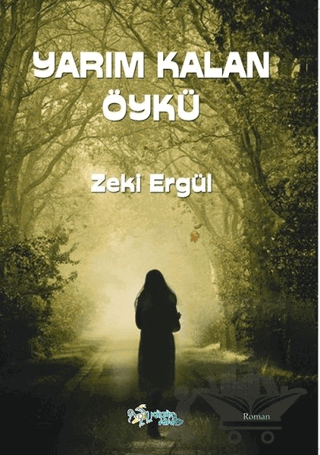 Yarım Kalan Öykü