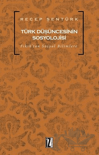 Türk Düşüncesinin Sosyolojisi