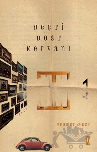 Geçti Dost Kervanı