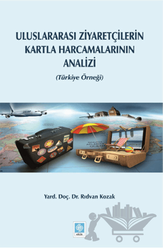 Uluslararası Ziyaretçilerin Kartla Harcamalarının Analizi