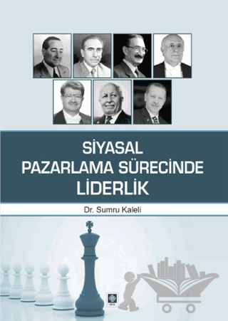 Siyasal Pazarlama Sürecinde Liderlik