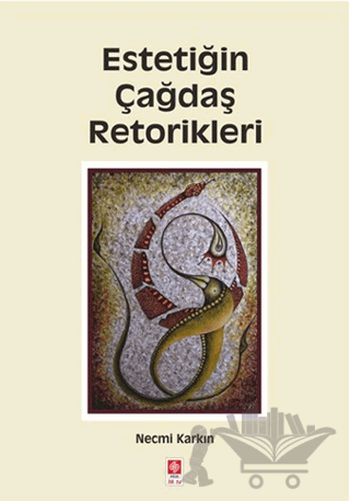 Estetiğin Çağdaş Retorikleri