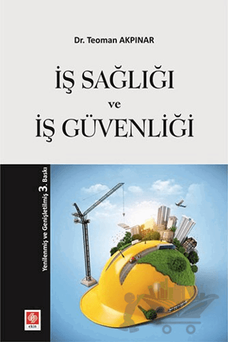 İş Sağlığı ve İş Güvenliği