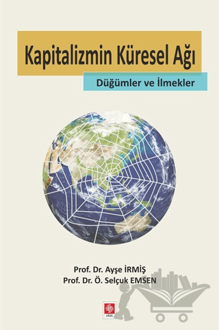 Kapitalizmin Küresel Ağı