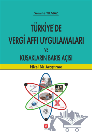 Türkiye'de Vergi Affı Uygulamaları ve Kuşakların Bakış Açısı