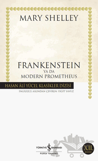 Frankenstein Ya Da Modern Prometheus