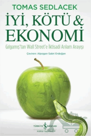 İyi, Kötü ve Ekonomi