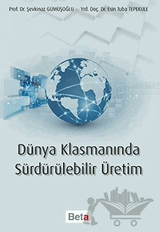 Dünya Klasmanında Sürdürülebilir Üretim
