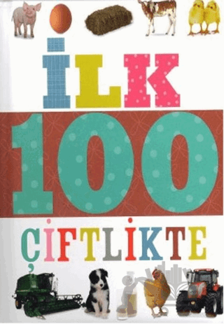İlk 100 Dizisi Çiftlikte (Küçük Dolgu Kapak)