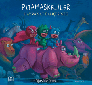 Pijamaskeliler Hayvanat Bahçesinde