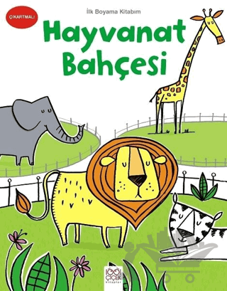 İlk Boyama Kitabım - Hayvanat Bahçesi