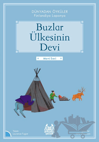 Buzlar Ülkesinin Devi - Dünyadan Öyküler Finlandiya