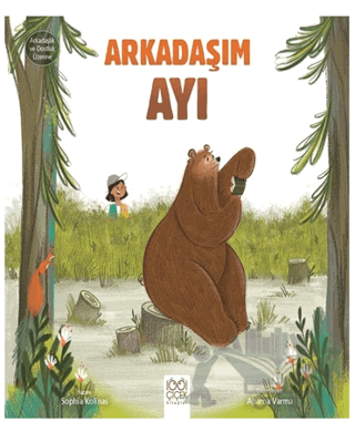 Arkadaşım Ayı- Arkadaşlık ve Dostluk Üzerine