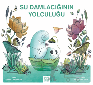 Su Damlacığının Yolculuğu