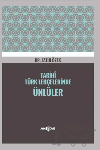 Tarihi Türk Lehçelerinde Ünlüler
