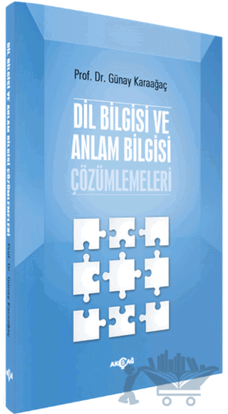 Dil Bilgisi ve Anlam Bilgisi Çözümlemeleri