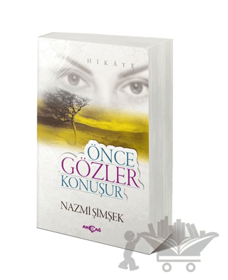 Önce Gözler Konuşur