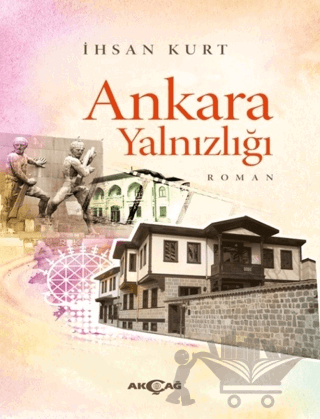 Ankara Yalnızlığı