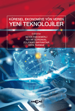 Küresel Ekonomiye Yön Veren Yeni Teknolojiler