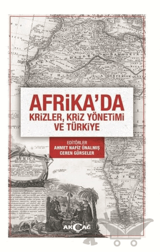 Afrika'da Krizler Kriz Yönetimi ve Türkiye