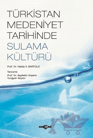 Türkistan Medeniyet Tarihinde Sulama Kültürü
