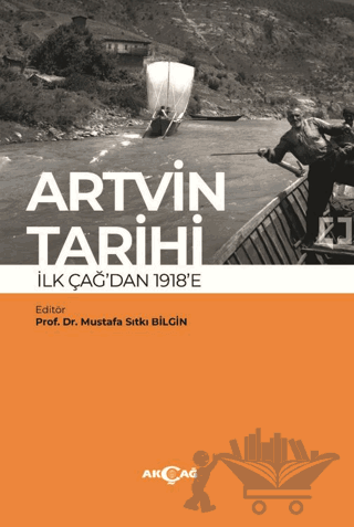 Artvin Tarihi İlk Çağdan 1918’e