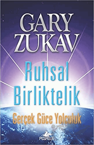 Ruhsal Birliktelik Gerçek Güce Yolculuk