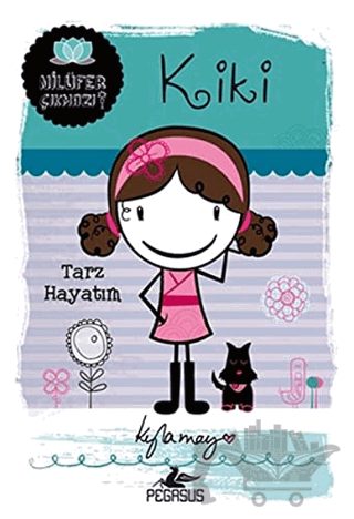 Kiki: Tarz Hayatım