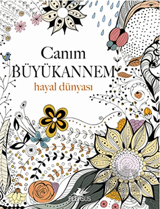 Canım Büyükannem: Hayal Dünyası
