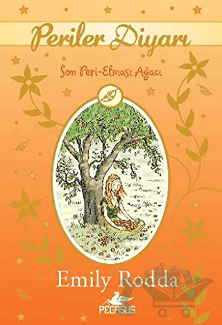 Periler Diyarı 4: Son Peri - Elması Ağacı