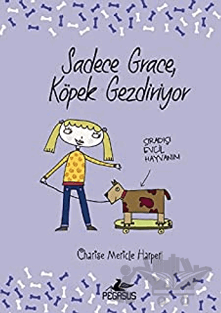 Sadece Grace Köpek Gezdiriyor