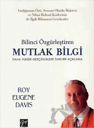 Bilinci Özgürleştiren Mutlak Bilgi