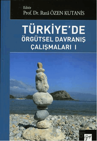 Türkiye'de Örgütsel Davranış Çalışmaları 1