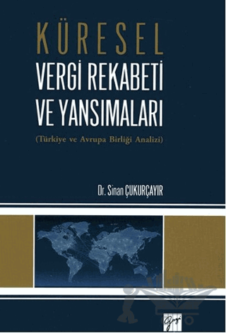 Küresel Vergi Rekabeti ve Yansımaları
