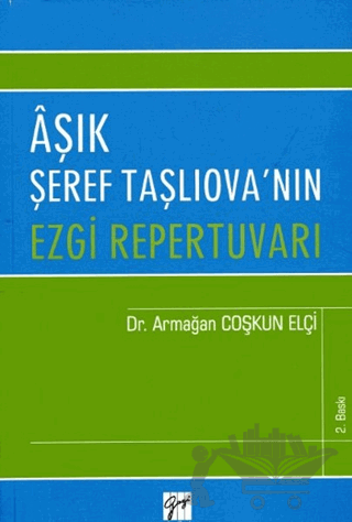 Aşık Şeref Taşlıova'nın Ezgi Repertuvarı