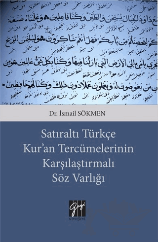 Satıraltı Türkçe Kur'an Tercümelerinin Karşılaştırmalı Söz Varlığı