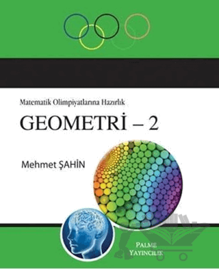 Matematik Olimpiyatlarına Hazırlık Geometri - 2